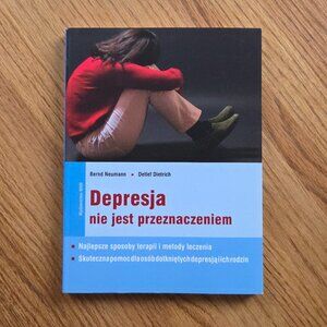 Depresja Nie Jest Przeznaczeniem Polish Language Book by Bernd Neumann